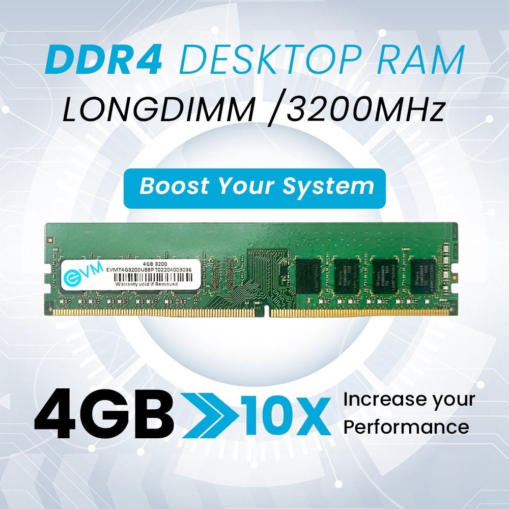 Ram EVM 4GB DDR4 3200MHZ Desktop EVMT4G3200U88P | Unleash Your System's Full Potential, Perfect for Gamers, Office Work