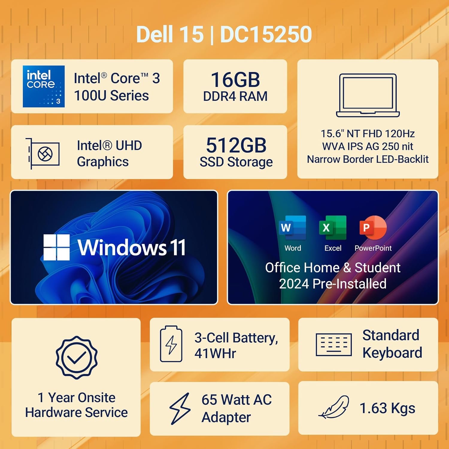Laptop Dell 15 DC15250 | Intel® Core™ 3 100U (14th Gen) Processor, 16GB DDR4 RAM, 512GB M.2 PCIe NVMe SSD, Win 11 + Office H&S 2024 + M365, 15.6 Inch FHD, IPS, 250 nits Narrow Border LED Display, Intel® UHD Graphics, Standard Keybd, With Bag, Black